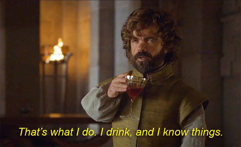 tyrion lannister quotes i drink and know