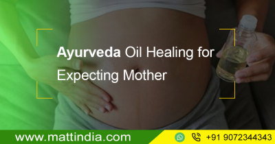 Ayurveda Oil Healing for Expecting Mothers