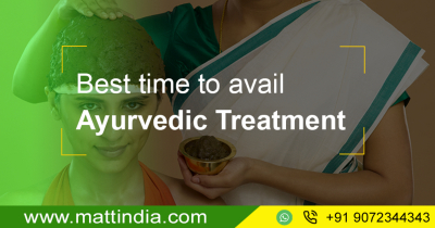  Best time to avail Ayurvedic Treatment in Kerala