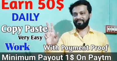 Earn 15$ to 50$ Daily Copy Paste Work Guaranteed Income with payment proof | minimum payout 1$ Paytm