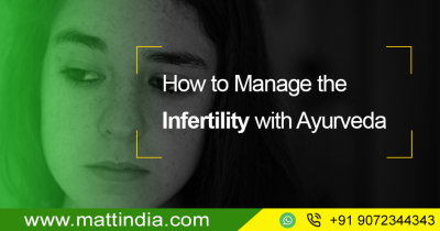 How to Manage the Infertility with Ayurveda