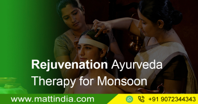 Rejuvenation Ayurveda Therapy for Monsoon