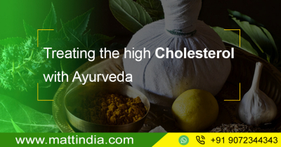 Treating the High Cholesterol with Ayurveda
