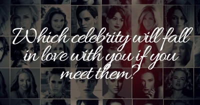 Which celebrity will fall in love with you if you meet them?
