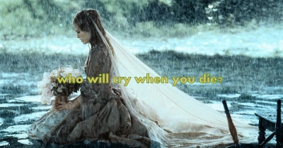 WHO WILL CRY WHEN YOU DIE?